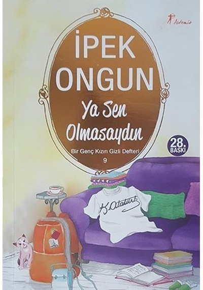 Artemis Yayınları Bir Genç Kızın Gizli Defteri 9 Ya Sen Olmasayd