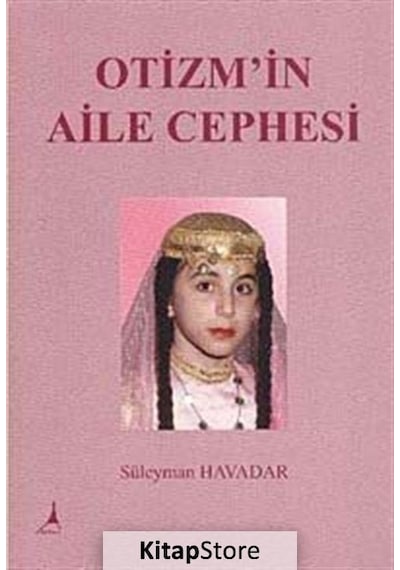 Otizm'in Aile Cephesi - Süleyman Havadar - Alter Yayınları