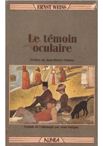 Le Témoin Oculaire - Préface De Jean-michel Palmier Traduit Par Jean Guégan