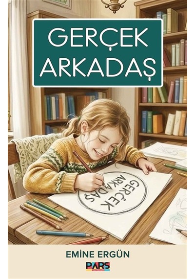 Gerçek Arkadaş / Emine Ergün