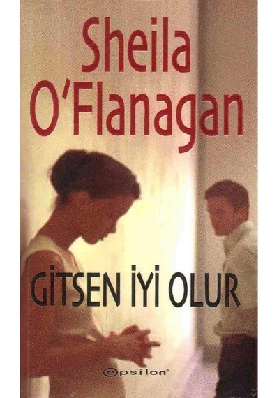 Gitsen İyi Olur - Sheila O Flanagan 1.baskı