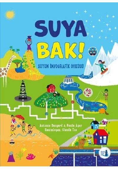 Suya Bak-Suyun İnfografik Öyküsü - Antonia Bangard - Büyülü Fener