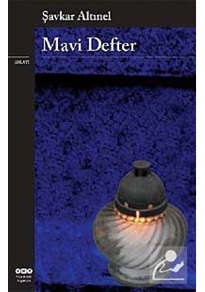 Mavi Defter - Şavkar Altınel - Yapı Kredi Yayınları