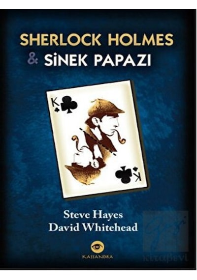 Sherlock Holmes ve Sinek Papazı - David Whitehead -  Steve Hayes - Kassandra