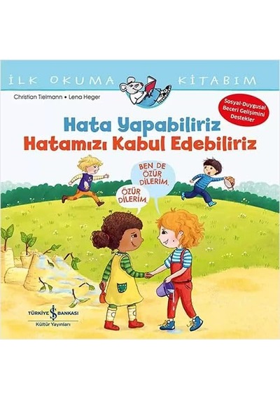Hata Yapabiliriz, Hatamızı Kabul Edebiliriz: İlk Okuma Kitabım