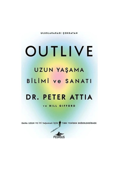 Outlive Uzun Yaşama Bilimi Ve Sanatı