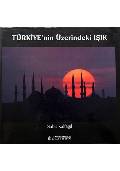 Türkiye'nin Üzerindeki Işık - Ciltli