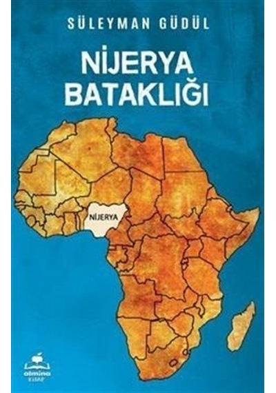Nijerya Bataklığı / Süleyman Güdül