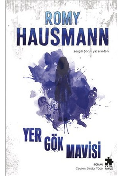 Yergökmavisi / Romy Hausmann