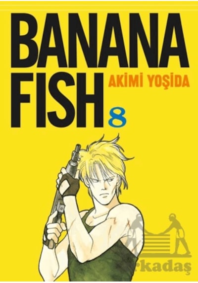 Banana Fish 8. Cilt Gerekli Şeyler Yayıncılık