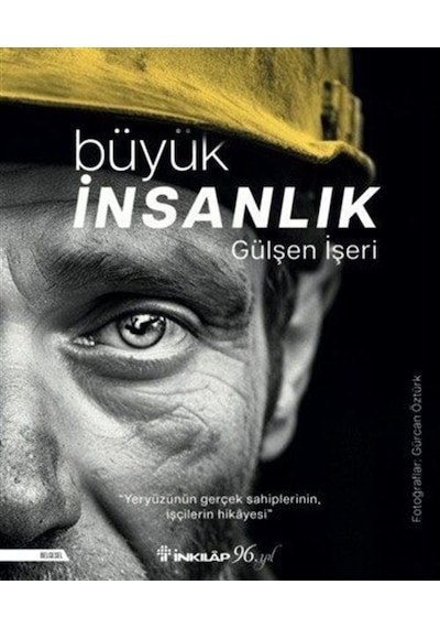 Büyük İnsanlık - Gülşen İşeri - İnkılap Kitabevi