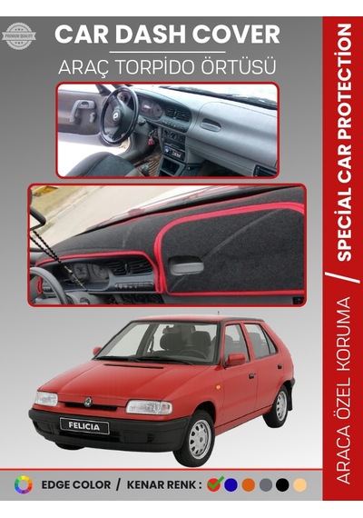 Skoda Felıcıa 1994-2001 Torpido Örtüsü Panel Halı Torpido Koruma Tam Uyum Uv Koruma Hızlı Montaj - 688 Stiloto