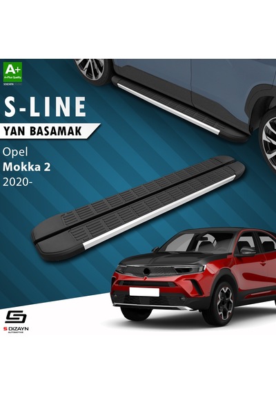 S-dizayn Opel Mokka 2 S-line Aluminyum Yan Basamak 173 Cm 2020 Üzeri A+ Kalite