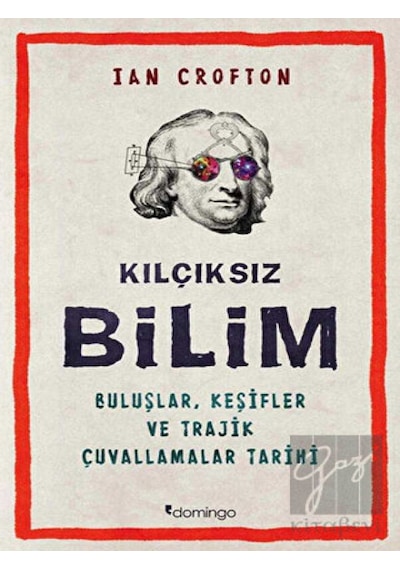 Kılçıksız Bilim  - Ian Crofton  - Domingo Yayınevi