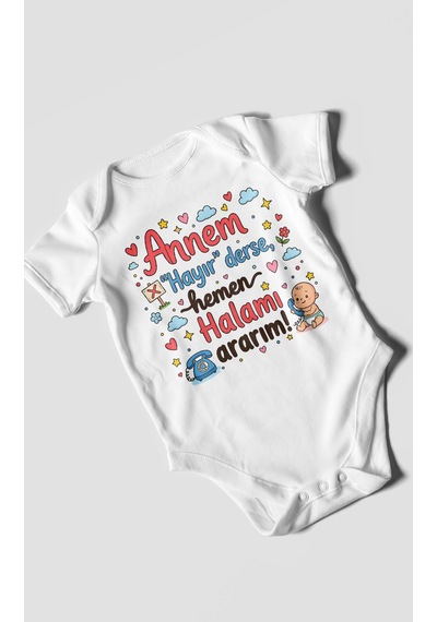 Morivokids Annem Hayır Derse Hemen Halamı Ararım Kısa Kollu Bebek Body %100 Pamuk Beyaz