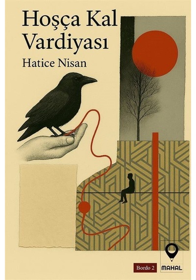 Hoşça Kal Vardiyası / Hatice Nisan
