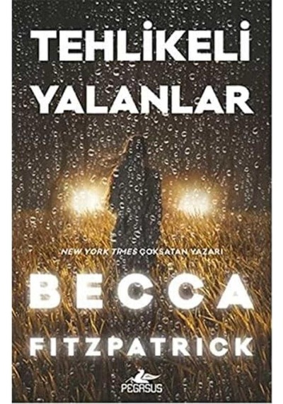Tehlikeli Yalanlar Ciltli - Becca Fitzpatrick 1.baskı