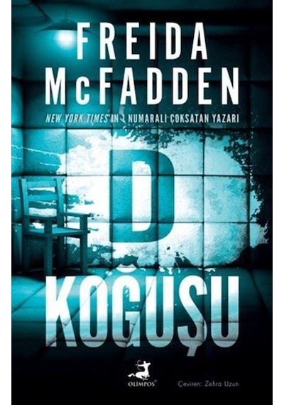 D Koğuşu / Freida Mcfadden