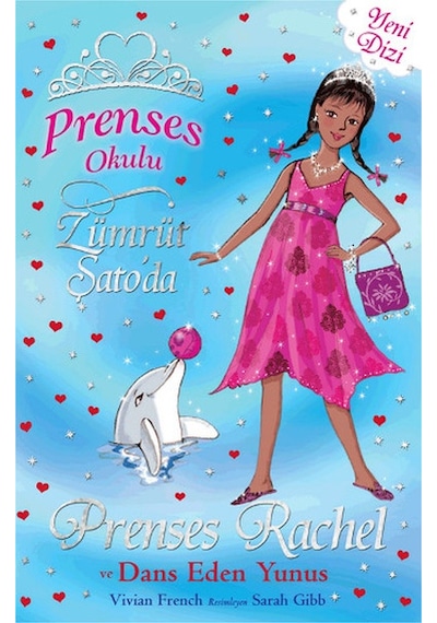 Prenses Okulu 29 - Prenses Rachel ve Dans Eden Yunuslar - Vivian French - Doğan ve Egmont Yayıncılık