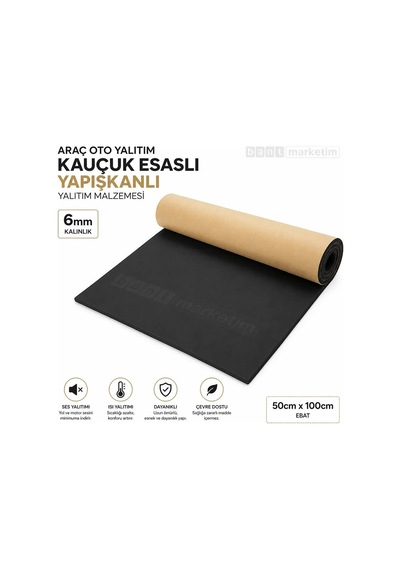 Araç Oto Yalıtım Kauçuk Esaslı Yapışkanlı 6mm 50cm X 100cm Yalıtım Malzemesi Bant Marketim