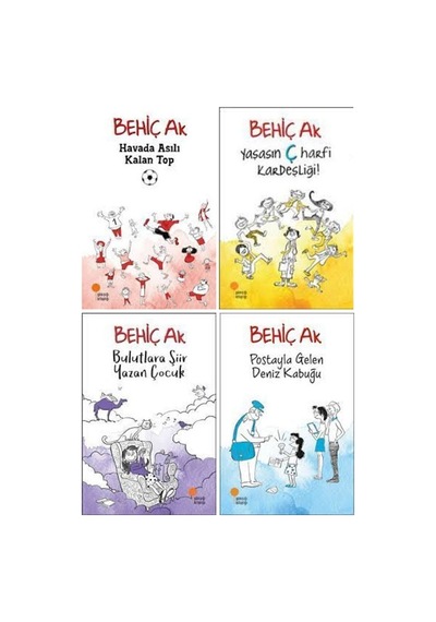 Behiç Ak 4 Kitap Set / Havada Asılı Kalan Top - Yaşasın Ç Harfi - Bulutlara Şiir Yazan Çocuk