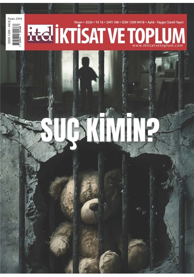 İktisat Ve Toplum Dergi 186.sayı Nisan 2026