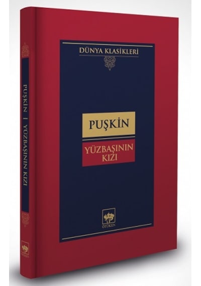 Yüzbaşının Kızı - Aleksandr Sergeyeviç Puşkin - Ötüken Neşriyat