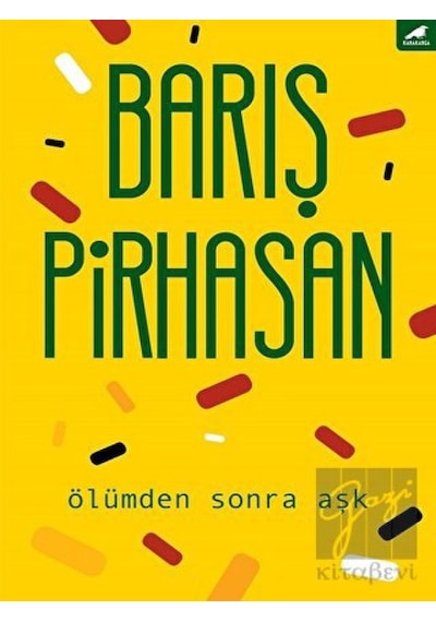 Ölümden Sonra Aşk - Barış Pirhasan - Karakarga