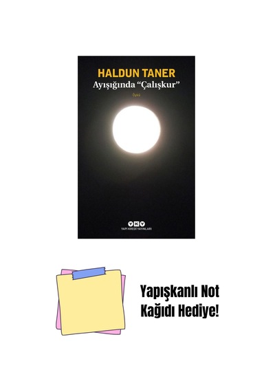 Ayışığında Çalışkur + Yapışkanlı Not Kağıdı