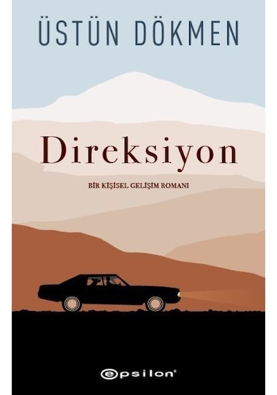 Direksiyon - Üstün Dökmen - Epsilon Yayınevi