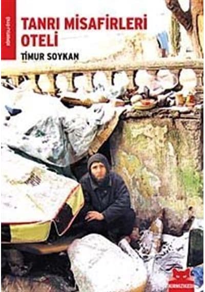 Tanrı Misafirleri Oteli - Timur Soykan - Kırmızı Kedi