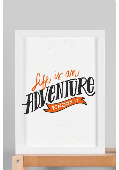 Life İs An Adventure Enjoy It Çerçeveli Tablo - Hayat Bir Macera Tadını Çıkar Motivasyon Poster Tablo