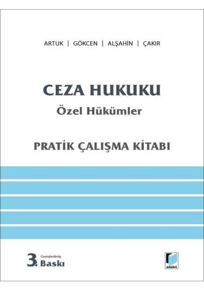 Ceza Hukuku Özel Hükümler Pratik Çalışma Kitabı M. Emin Artuk,
