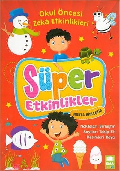 Okul Öncesi Zeka Etkinlikleri Süper Etkinlikler - Noktaları Birl