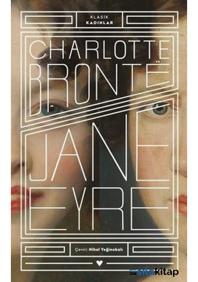 Jane Eyre - Klasik Kadınlar