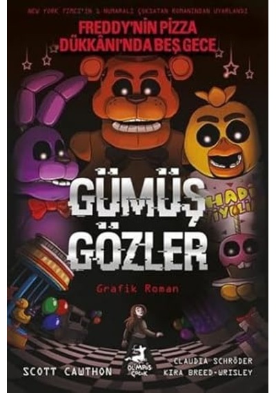 Gümüş Gözler - Freddy'nin Pizza Dükkanı'nda Beş Gece Çizgi Roman + Deadpool X İhtiyar Logan + Arafta Fleksi Kapak