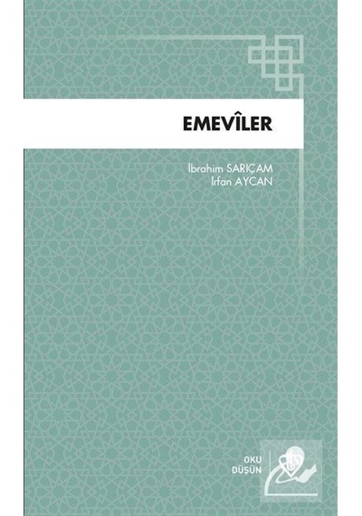 Emeviler / Prof. Dr. Ibrahim Sarıçam