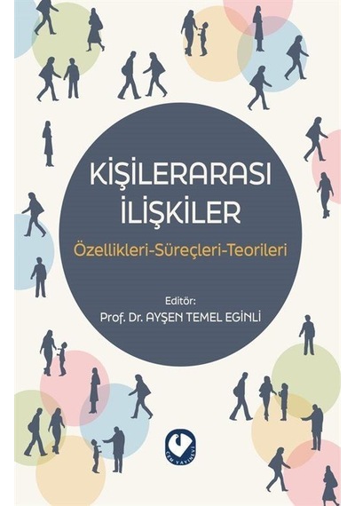 Kişilerarası İlişkiler: Özellikleri-Süreçleri-Teoriler- Cem Yayınevi