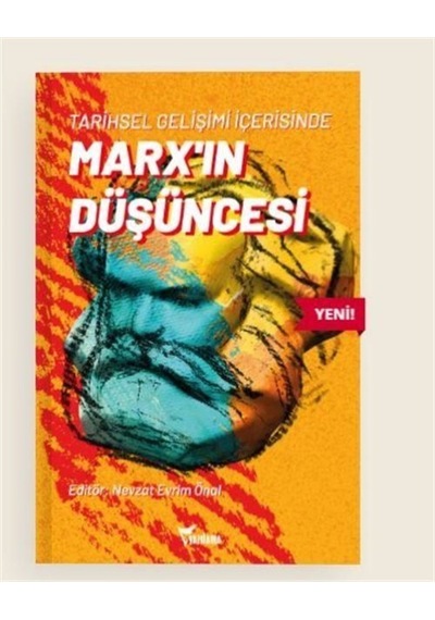 Tarihsel Gelişimi İçerisinde Marx'ın Düşüncesi- Yazılama