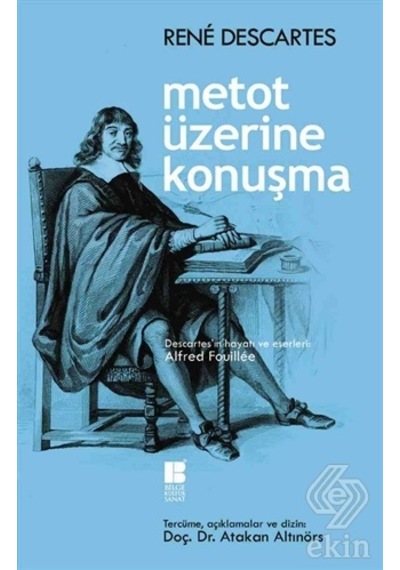 Metot Üzerine Konuşma - Rene Descartes - Bilge Kültür Sanat