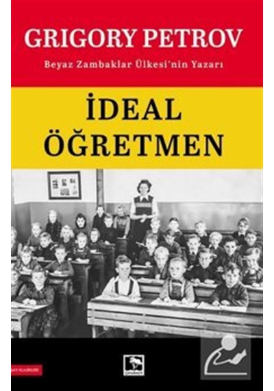İdeal Öğretmen / Grigory Petrov