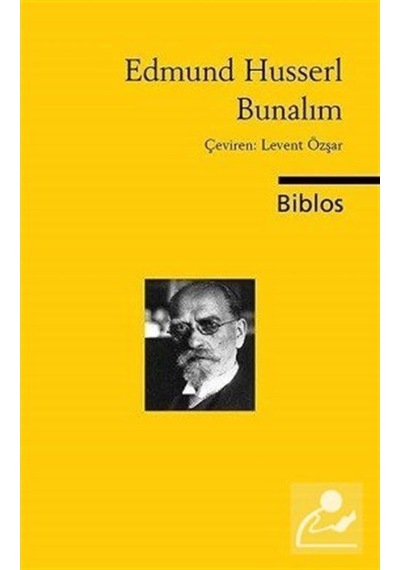 Bunalım - Edmund Husserl - Biblos