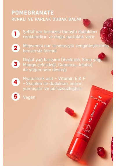 Herbaderm Nar Aromalı Parlatıcı Dolgunlaştırıcı ve Onarıcı Renkli Dudak Balmı 10 ML