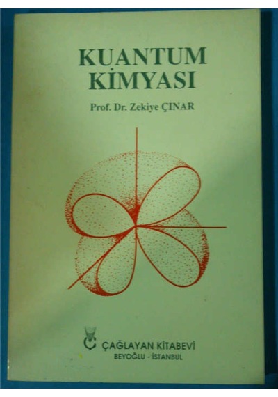 Kuantum Kimyası Zekiye Çınar 1994 Yılı Basım