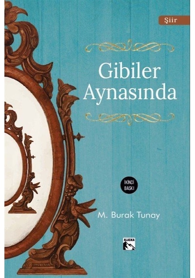 Gibiler Aynasında / Muhammed Burak Tunay