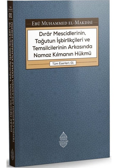 Dırar Mescidlerinin, Tağutun İşbirlikçileri Ve Temsilcilerinin...