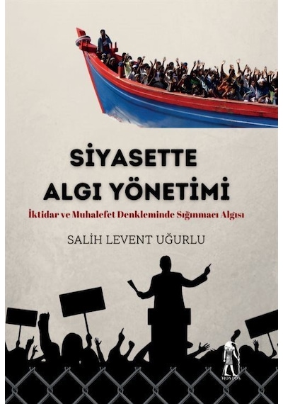 Siyasette Algı Yönetimi / Levent Uğurlu