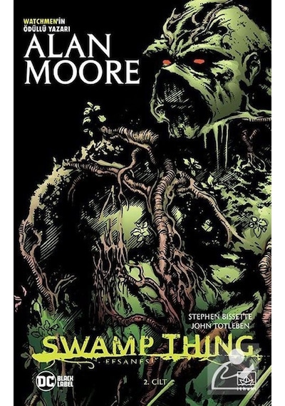 Swamp Thing Efsanesi: 2. Cilt / Alan Moore