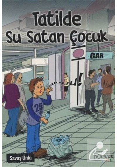Tatilde Su Satan Çocuk - Savaş Ünlü - Kumran Çocuk
