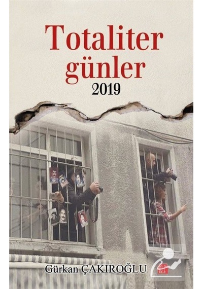 Totaliter Günler 2019 - Gürkan Çakıroğlu - Toplumsal Kitap